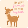 Im Very Fawned Of You, My Deer Sticker