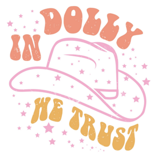 In Dolly We Trust Cowgirl Lettering Sticker