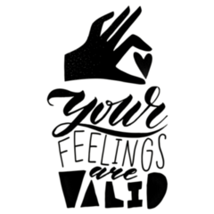 Inspirational Your Feelings Are Valid Quote Sticker