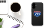 Interstate 210 Sign Sticker on a Phone (New) example