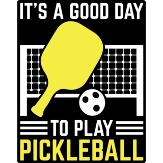 Its A Good Day Pickleball Sticker