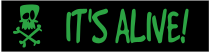 Its Alive! Customizable Bumper Sticker