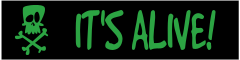 Its Alive! Customizable Bumper Sticker