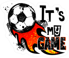 Its My Game Soccer Sticker