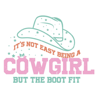 Its Not Easy Being A Cowgirl Illustration Sticker