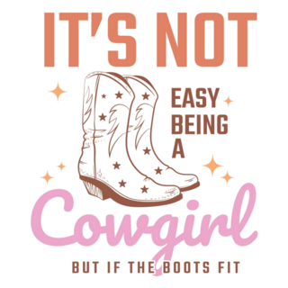 It’s Not Easy Being A Cowgirl Typography Sticker