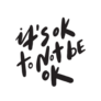 Its Ok to Not be Ok Sticker