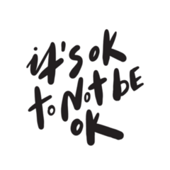Its Ok to Not be Ok Sticker