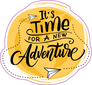 Its Time For A New Adventure Sticker