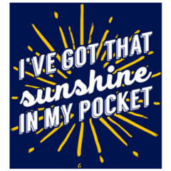 Ive Got that Sunshine in My Pocket Design Sticker