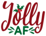 Jolly Af - Funny Christmas Text With Mistletoe Sticker