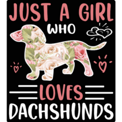 Just A Girl Who Loves Dachshund Sticker