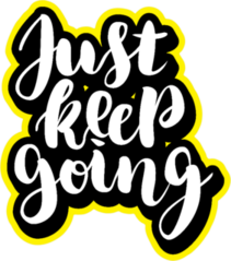Just Keep Going Lettering Sticker