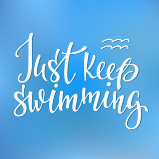 Just Keep Swimming Quote Sticker