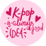 K-pop Good Idea Sticker