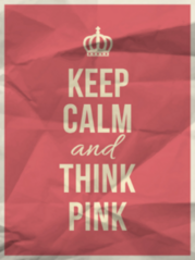 Keep Calm And And Think Pink Sticker