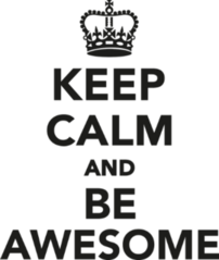 Keep Calm And Be Awesome Sticker