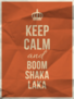Keep Calm And Boom Shakalaka Sticker