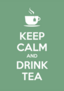 Keep Calm And Drink Tea Sticker