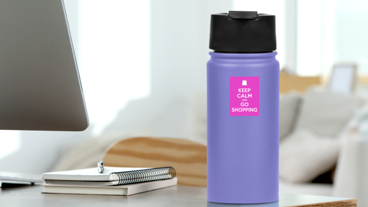 Keep Calm And Go Shopping Sticker on a Water Bottle (New) example