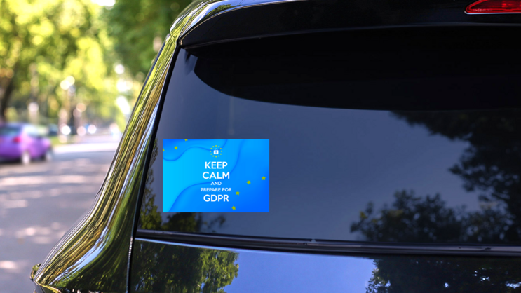 Keep Calm and Prepare For GDPR Sticker on a Rear Car Window (New) example