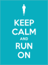 Keep Calm And Run On Sticker