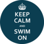 Keep Calm And Swim On Blue Poster With Crown Sticker
