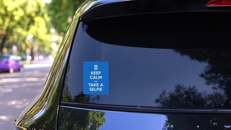 Keep Calm And Take A Selfie Sticker on a Rear Car Window (New) example
