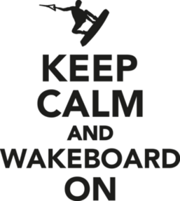 Keep Calm And Wakeboard On Sticker