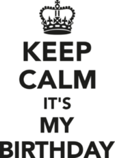 Keep Calm Its My Birthday Sticker