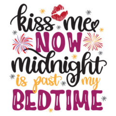 Kiss Me Now Midnight Is Past My Bedtime Happy New Year Sticker 