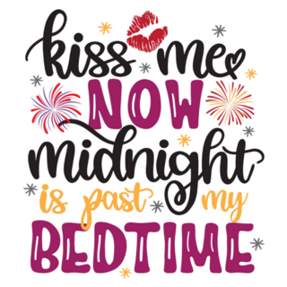 Kiss Me Now Midnight Is Past My Bedtime Happy New Year Sticker 