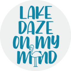 Lake Daze On My Mind Quote Flamingo Sticker