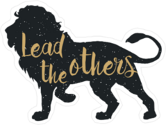 Lead The Others Lion Sticker