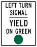 Left Turn Signal Yield On Green Sticker