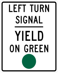 Left Turn Signal Yield On Green Sticker