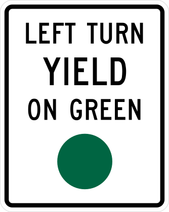 Left Turn Yield On Green Sticker