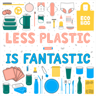 Less Plastic Is Fantastic Sticker