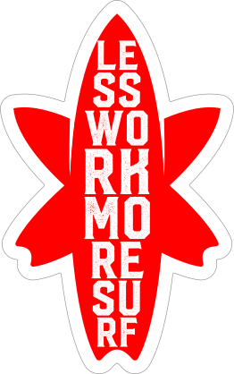 Less Work More Surfing Sticker