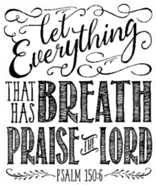 Let Everything That Has Breath Praise The Lord Sticker