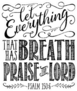 Let Everything That Has Breath Praise The Lord Sticker