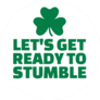 Lets Get Ready to Stumble Sticker