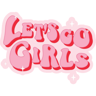 Lets Go Girls Lettering Sticker