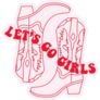 Lets Go Girls Pink Cowboy Boots Sticker