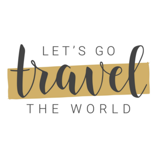 Lets Go Travel The World Lettering Sticker