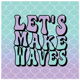 Lets Make Waves Groovy Mermaid Sticker