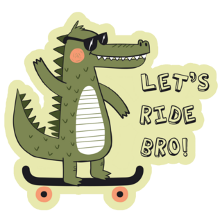 Lets Ride Bro Cute Skater Alligator Sticker