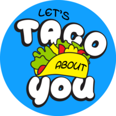 Lets Taco About You Slogan Bubble Letter Sticker
