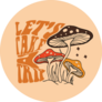 Lets Take A Trip Hippie Mushroom Lettering Sticker