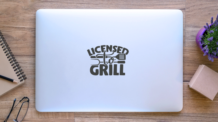Licensed to Grill Sticker on a Laptop (New) example